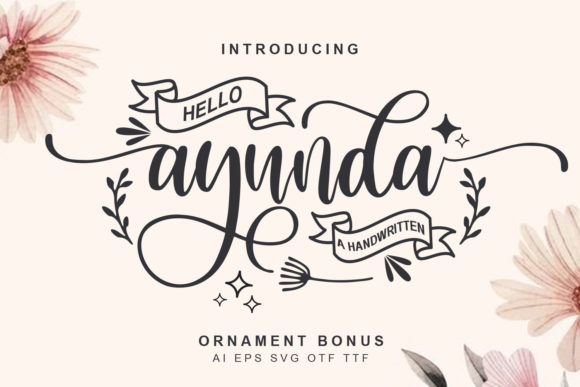 Hello Ayunda: A Luxurious Script Font for Your Brand