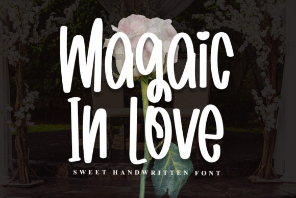 Magaic in Love Font for Handmade Creations
