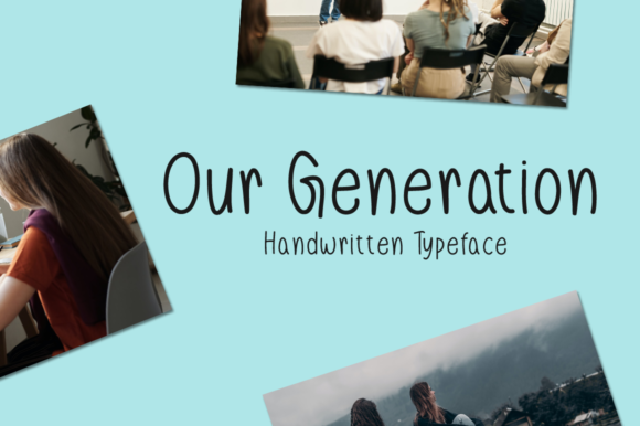 Our Generation Script Font Review