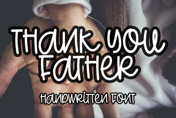 Thank You Father Font for Editorial Design